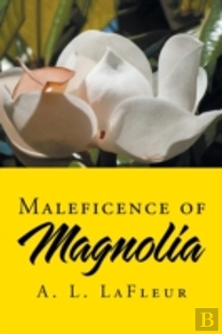 Bertrand.pt - Maleficence Of Magnolia