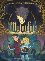 Malenfer Tome 1 : La Forêt Des Ténèbres