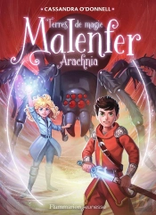 Malenfer Tome 6 : Arachnia
