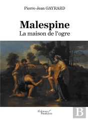 Malespine : La Maison De L'Ogre