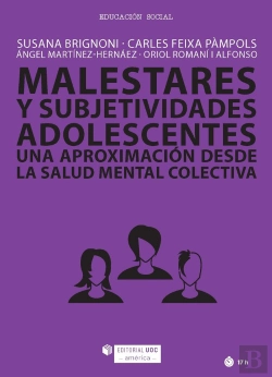 Bertrand.pt - Malestares Y Subjetividades Adolescentes