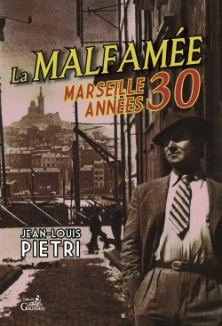 Bertrand.pt - Malfamee (La) Marseille Annees 30