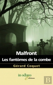 Malfront ; Les Fantômes De La Combe
