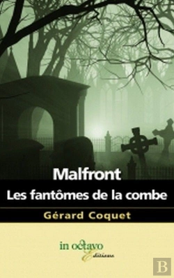 Bertrand.pt - Malfront ; Les Fantômes De La Combe