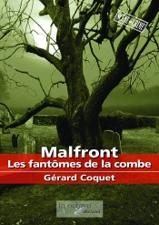 Malfront ; Les Fantômes De La Combe