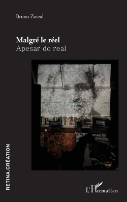 Bertrand.pt - Malgre Le Reel - Apesar Do Real - Edition Bilingue