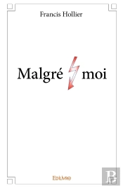 Malgré Moi