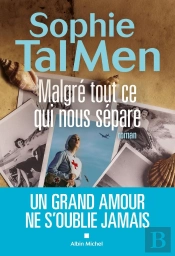 Malgré Tout Ce Qui Nous Sépare