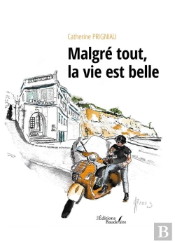 Bertrand.pt - Malgre Tout, La Vie Est Belle