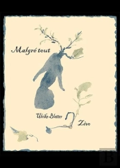 Malgre Tout