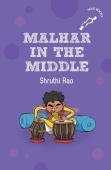 Malhar In The Middle (Hole Books)