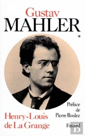 Malher Chronique D'Une Vie T.1 1860-1900 Vers La Gloire