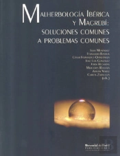 Malherbología Ibérica Y Magrebí: Soluciones Comunes A Problemas Comunes