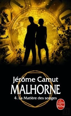 Bertrand.pt - Malhorne T.4 ; La Matière Des Songes