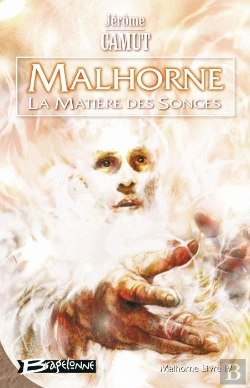 Bertrand.pt - Malhorne Tome 4 : La Matière Des Songes