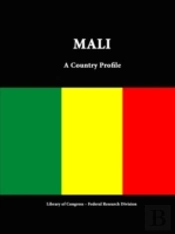 Mali: A Country Profile