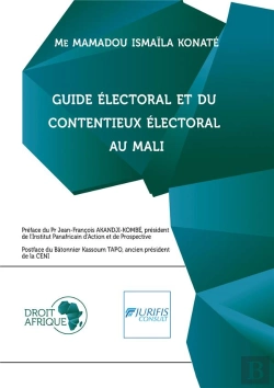 Bertrand.pt - Mali - Guide Électoral Et Du Contentieux Électoral