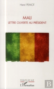 Mali ; Lettre Ouverte Au Président