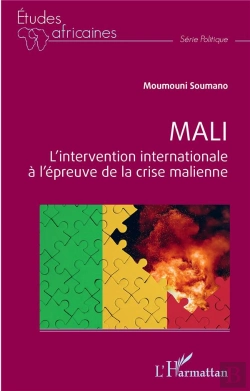 Bertrand.pt - Mali : L'Intervention Internationale À L'Épreuve De La Crise Malienne