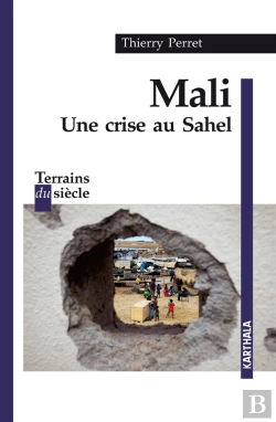 Bertrand.pt - Mali, Une Crise Au Sahel