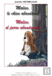 Malice, El Perro Abandonado - Malice, Le Chien Abandonné