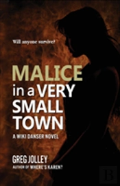 Malice In A Very Small Town