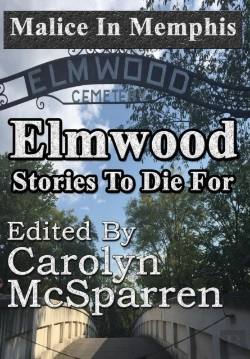 Bertrand.pt - Malice In Memphis:  Elmwood: Stories To