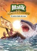 Malik e os dinossauros - O outro lado do mar