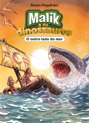 Malik e os dinossauros - O outro lado do mar
