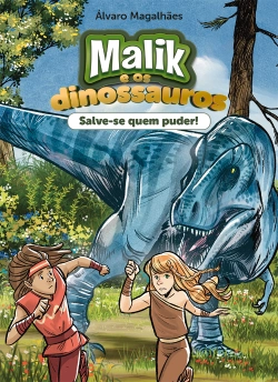 Bertrand.pt - Malik e os dinossauros - Salve-se quem puder!