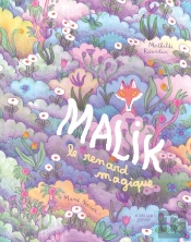 Malik, Le Renard Magique
