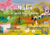Malin, Le Petit Lapin Blanc