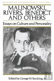 Malinowski, Rivers, Benedict And Others