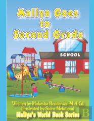 Maliya Goes To Second Grade