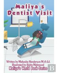 Maliya'S Dentist Visit