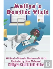 Maliya'S Dentist Visit