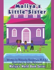 Maliya'S Little Sister