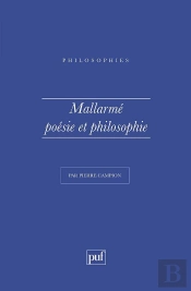 Mallarmé. Poésie Et Philosophie