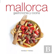 Mallorca, Gastronomía Y Cocina