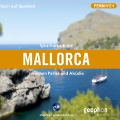 Mallorca. Hörbuch Auf Spanisch.