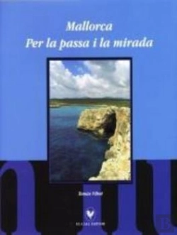 Bertrand.pt - Mallorca. Per La Passa I La Mirada