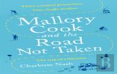 Mallory Cook And The Road Not Taken