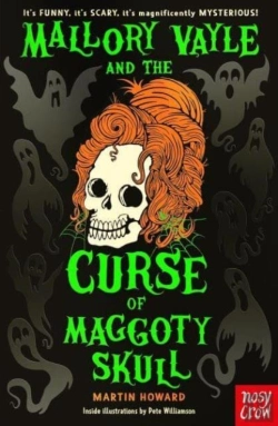 Bertrand.pt - Mallory Vayle And The Curse Of Maggoty Skull