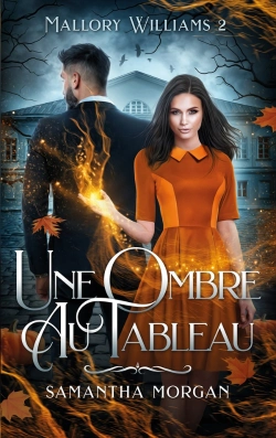 Bertrand.pt - Mallory Williams Tome 2 : Une Ombre Au Tableau