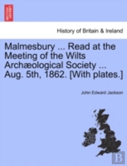 Bertrand.pt - Malmesbury ... Read At The Meeting Of Th