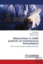 Malnutrition In Esrd Patients On Maintenance Hemodialysis