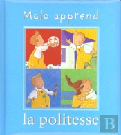 Malo Apprend La Politesse