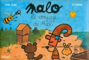 Malo, Le Voyage De Mel