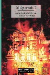 Malpertuis Tome 1