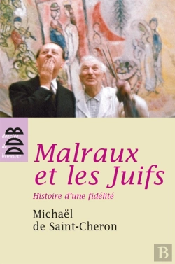 Bertrand.pt - Malraux Et Les Juifs ; Histoire D'Une Fidélité